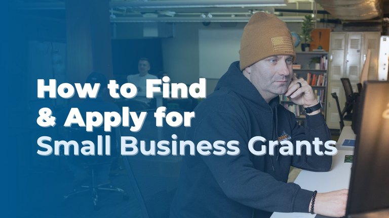 How To Find & Apply For Small Business Grants